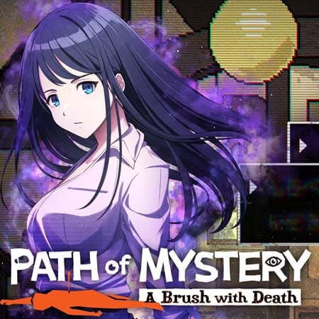 Path of Mystery: A Brush with Death
